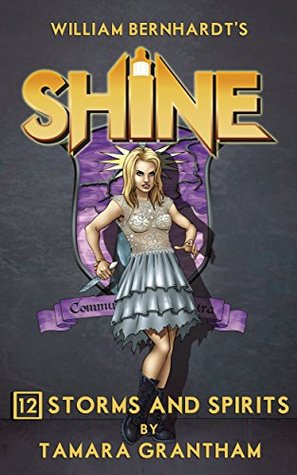 Storms and Spirits (Shine, #12)