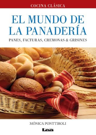 El mundo de la panadería by Mónica Ponttiroli