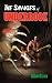 The Savages of Underrock: A...
