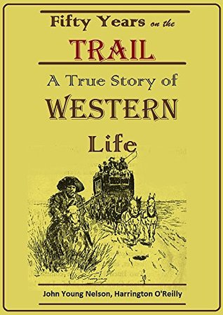 Fifty Years on the Trail (1889)