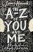 The A to Z of You and Me