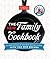 The New Family Cookbook by America's Test Kitchen The New Family Cookbook by America's Test Kitchen