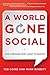 A World Gone Social: How Companies Must Adapt to Survive