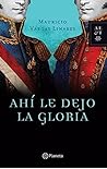 Ahi le dejo la gloria (Spanish Edition) Book cover for Ahi le dejo la gloria (Spanish Edition)