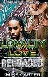 Loyalty V/S Love: Reloaded