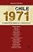 Chile 1971. El primer año de gobierno de la Unidad Popular