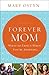 Forever Mom: What to Expect When You're Adopting