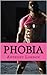 Phobia Volume 1 by Anthony London