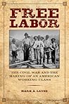 Free Labor: The C...