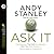 Ask It: The Question That Will Revolutionize How You Make Decisions