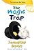 The Magic Trap by Jacqueline Davies