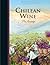 Chilean Wine: The Heritage