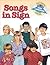 Songs in Sign (Beginning Si...