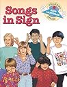 Songs in Sign (Beginning Sign Language Series) (Signed English)