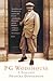 P G Wodehouse: A Biography