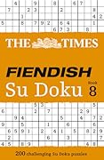 The Times Fiendish Su Doku Book 8: 200 Challenging Su Doku Puzzles