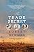The Trade Secret