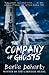 The Company of Ghosts