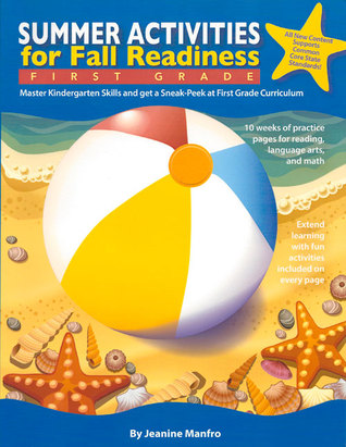 Summer Activities for Fall Readiness: First Grade (Summer Activities for Fall Readiness Series)