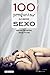 100 preguntas sobre sexo (Cien x 100) (Spanish Edition)