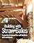 Building with Straw Bales by Barbara Jones