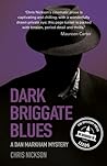 Dark Briggate Blues (Dan Markham, #1)