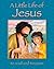 A Little Life of Jesus
