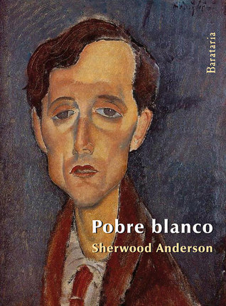 Portada de Pobre blanco, de Sherwood Anderson