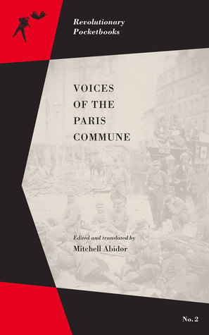 Voices of the Paris Commune (Revolutionary Pocketbooks)