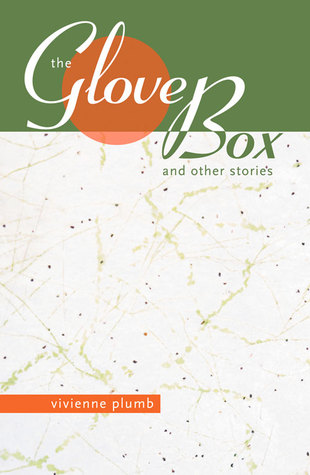 The Glove Box: And Other Stories