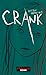 Crank by Ellen Hopkins Crank by Ellen Hopkins