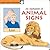 An Alphabet of Animal Signs (Early Sign Language Series)