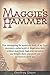 Maggie's Hammer: How Invest...
