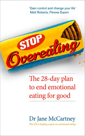 Stop Overeating: The 28-Day Plan to End Emotional Eating For Good (Paperback)