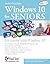 Windows 10 for Seniors: Get Started with Windows 10 (Computer Books for Seniors series)