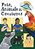Pets, Animals & Creatures (...