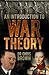 An Introduction to War Theory