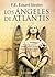 Los Ángeles de Atlantis (Spanish Edition)