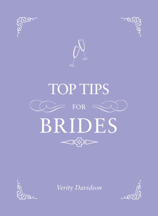 Top Tips for Brides (Hardcover)