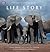Life Story: Many Lives, One...
