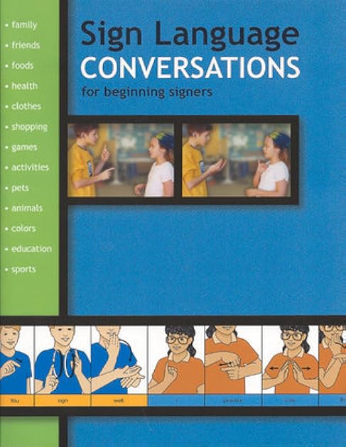 Sign Language Conversations for Beginning Signers