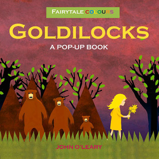 Fairytale Colours: Goldilocks: A Pop-Up Book