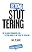 Beyond Stuttering: The McGuire Programme for Getting Good at the Sport of Speaking