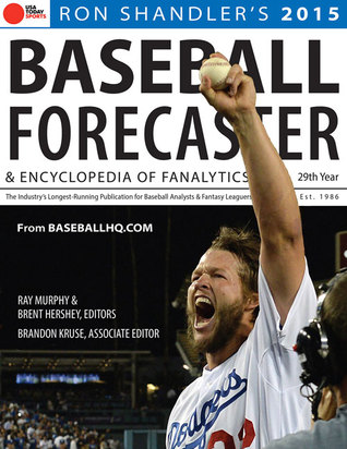 2015 Baseball Forecaster: & Encyclopedia of Fanalytics (Paperback)