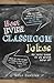 Best Ever Classroom Jokes: ...