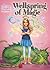 Wellspring of Magic (Creative Girls Enchanted Adventures)