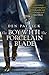 The Boy with the Porcelain Blade (Erebus Sequence, #1)