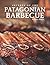 Secrets of the Patagonian Barbecue (English and Spanish Edition)