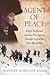 Agent of Peace: Emily Hobhouse and Her Courageous Attempt to End the First World War