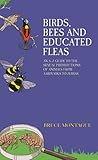 Birds, Bees and E...